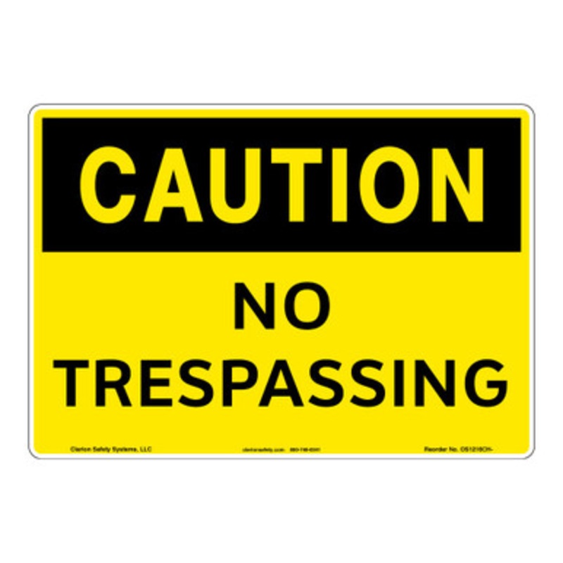 Caution/No Trespassing Sign (OS1216CH-)