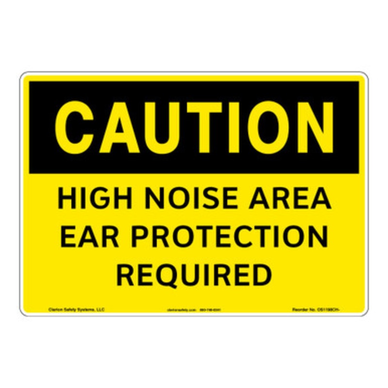 Caution/High Noise Area Sign (OS1198CH-)