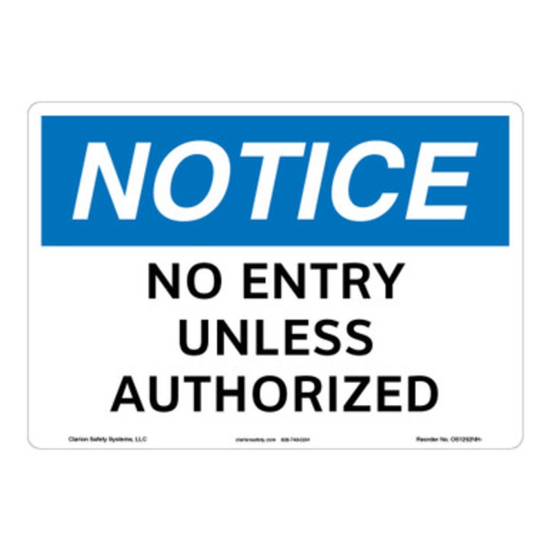 Notice/No Entry Sign (OS1252NH-)
