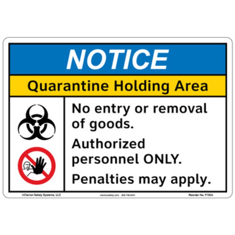 Notice/Quarantine Holding Area (F1354-)