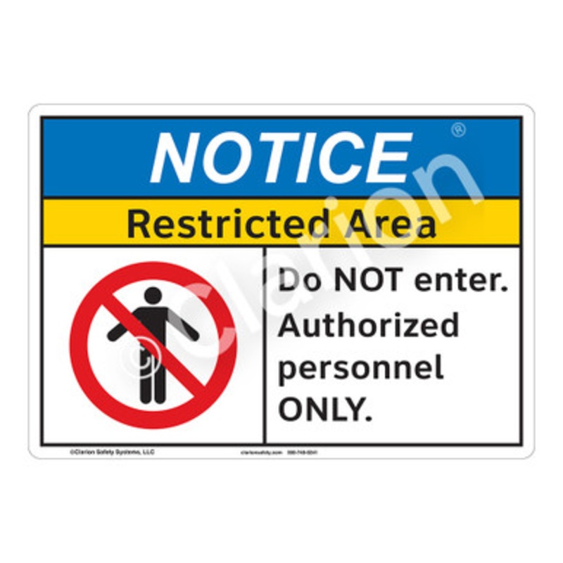 Notice Restricted Area Sign (F1114-)