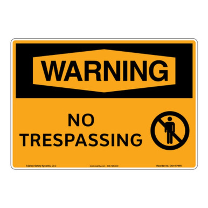 Warning/No Trespassing Sign (OS1167WH-)