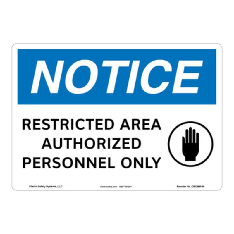 Notice/Restricted Area Sign (OS1266NH-)