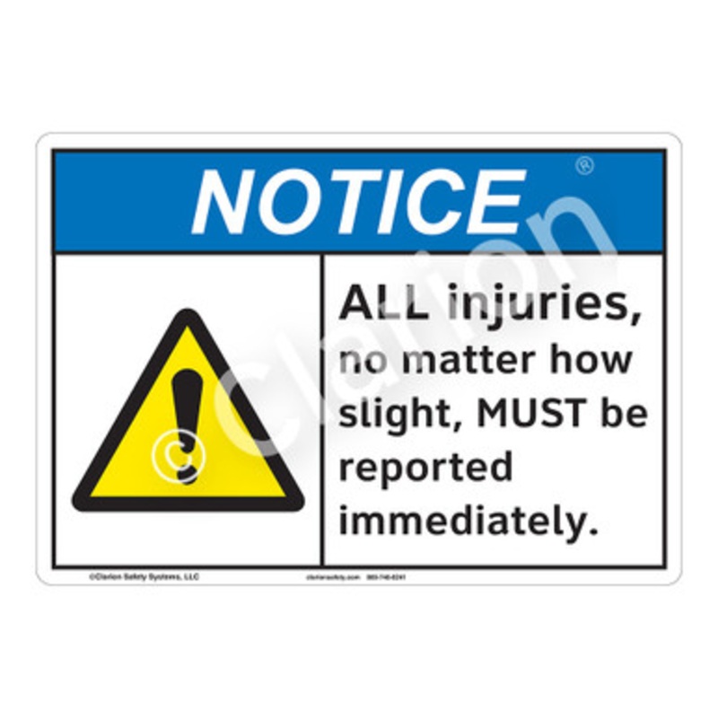 Notice All Injuries Sign (F1237-)