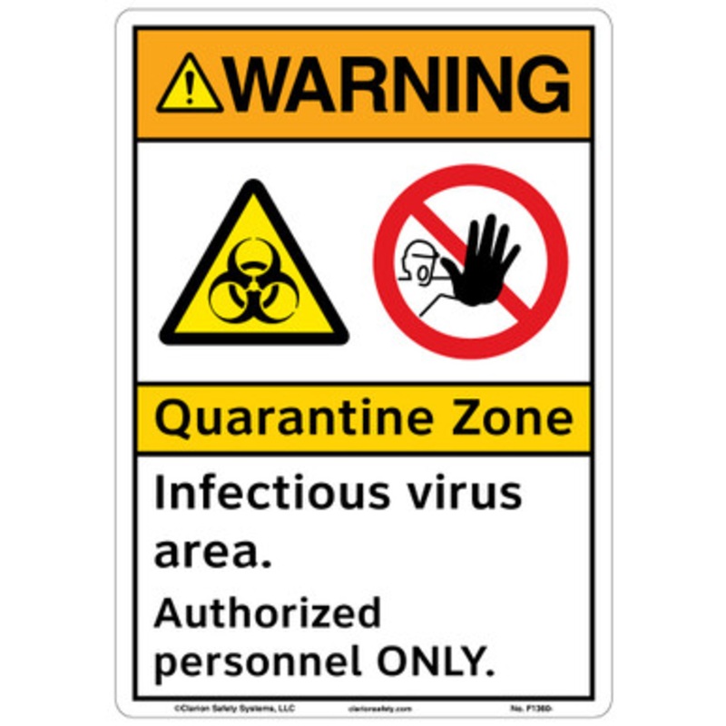 Warning/Quarantine Infectious Virus Area (F1360-)