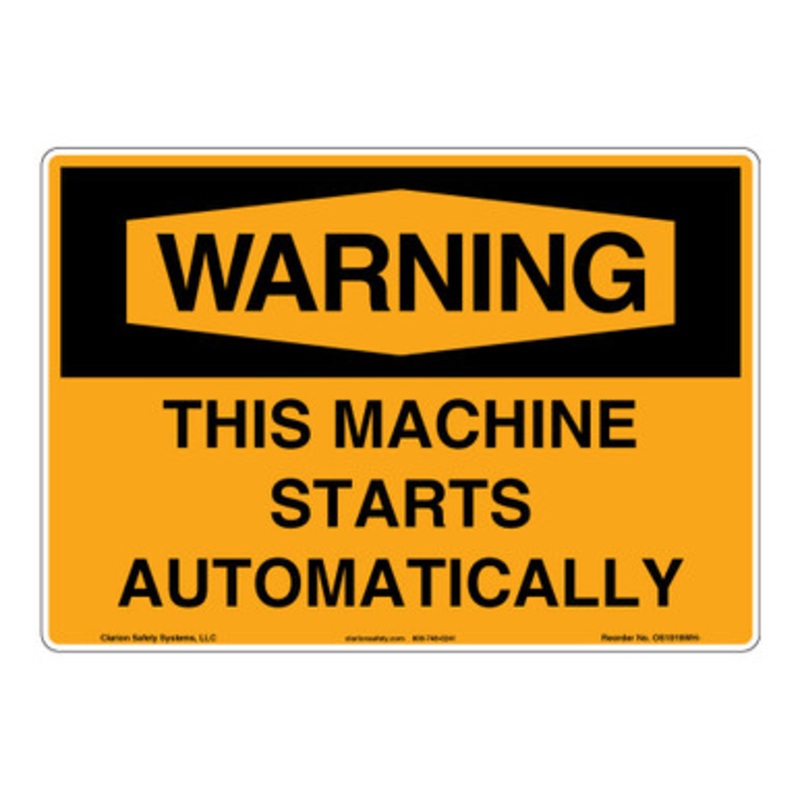 Warning/This Machine Starts Sign (OS1019WH-)