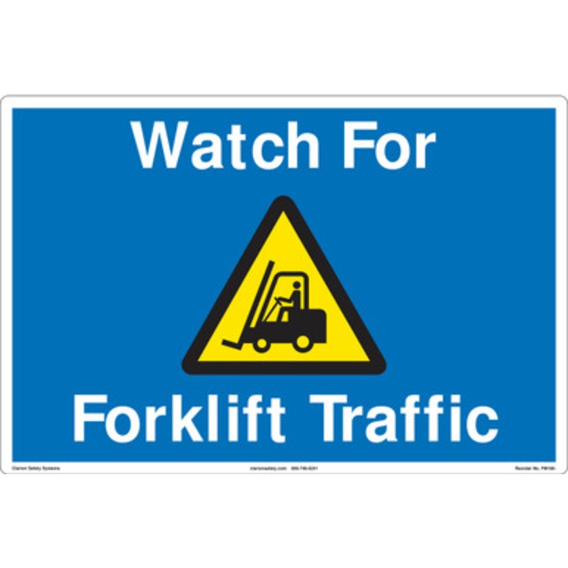 Watch For Forklift Traffic (FM196-)