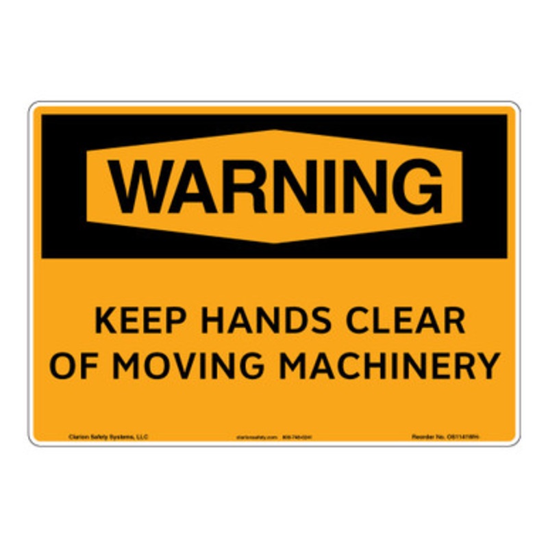 Warning/Keep Hands Clear of Moving Machinery Sign (OS1141WH-)