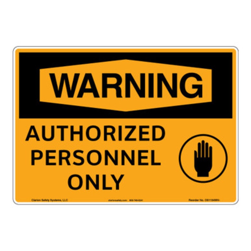 Warning/Authorized Personnel Sign (OS1134WH-)